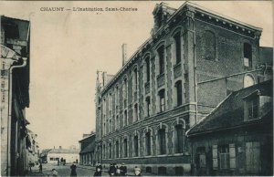 CPA CHAUNY L'Institution St-Charles (151970)