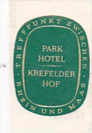 GERMANY KREFELD PARK HOTEL KREFELDER HOF VINTAGE LUGGAGE LABEL