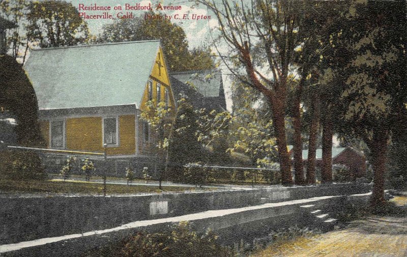 Residence on Bedford Avenue PLACERVILLE, CA C.E. Upton c1910s Vintage Postcard