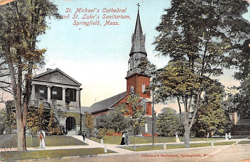 St. Michael's Cathedral & St. Luke's Sanitarium Springfield, Massachusetts MA