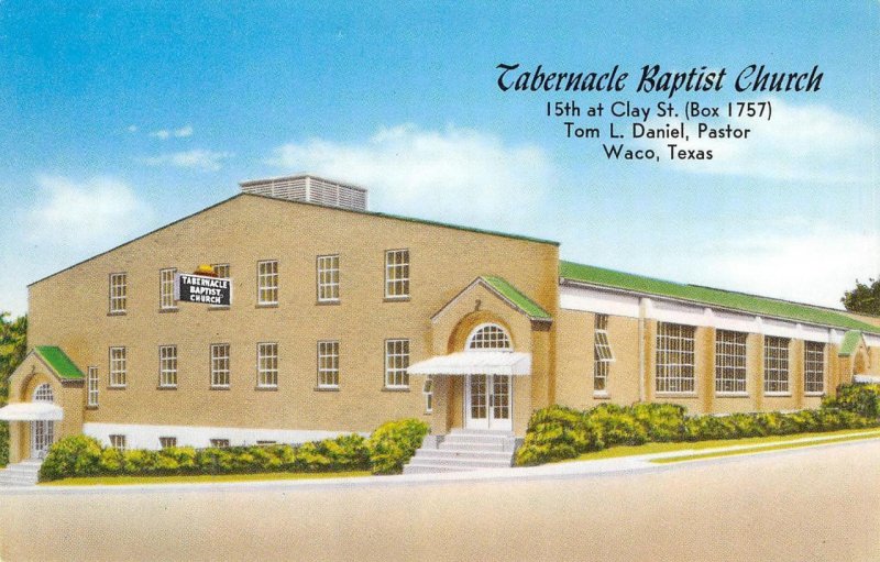 Tabernacle Baptist Church, Waco, Texas Pastor Tom Daniel 1950s Vintage Postcard