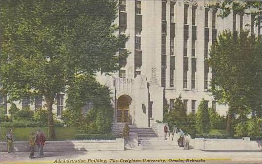 Nebraska Omaha Administration Building The Creighton University