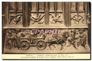Old Postcard Amiens Stalls Choir triumphal promenade Joseph across Egypt High...