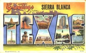 Sierra Blanca, Texas, USA Large Letter Town 1949 light corner wear, postal us...