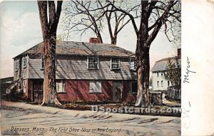 The First Shoe Shop in New England - Danvers, Massachusetts MA Postcard