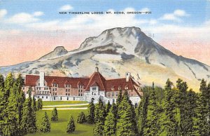 New Timberline Lodge Mt Hood, Oregon OR