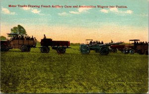 Vtg Trucks Moving French Artillery and Ammunition Wagons Into Place WWI Postcard