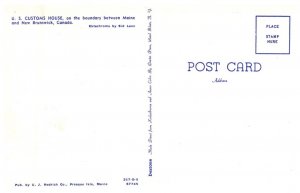 Canada new Brunswick U.S.Custom House