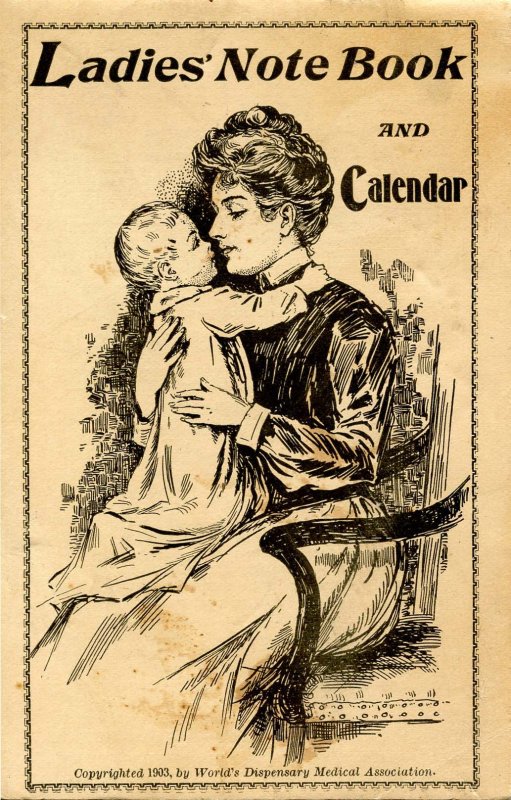 Ladies' Calendar Notebook, © 1903 - Dr Pierce's Pleasant Pellets (5.5 X...