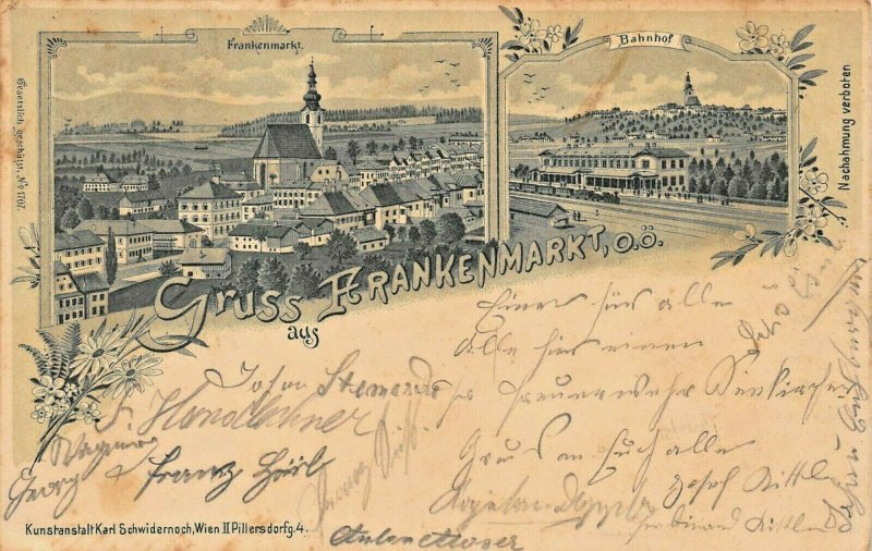 GRUSS aus FRANKENMARKT AUSTRIA~PANORAMA + BAHNHOF~KRL SCHWIDERNOCH 1899 POSTCARD