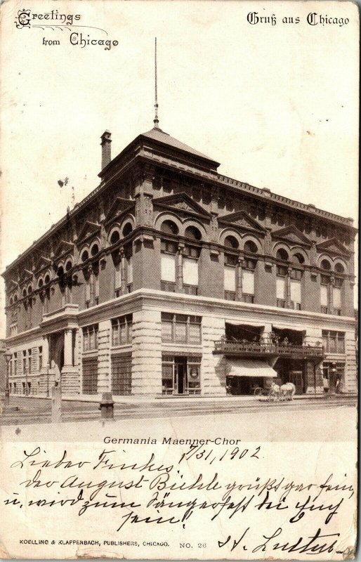 Postcard IL Gruss aus Greetings from Chicago Germania Maenner - Chor 1902 M22