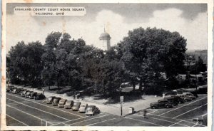 1940s Highland County Court House Hillsboro OH Old Cars Postcard