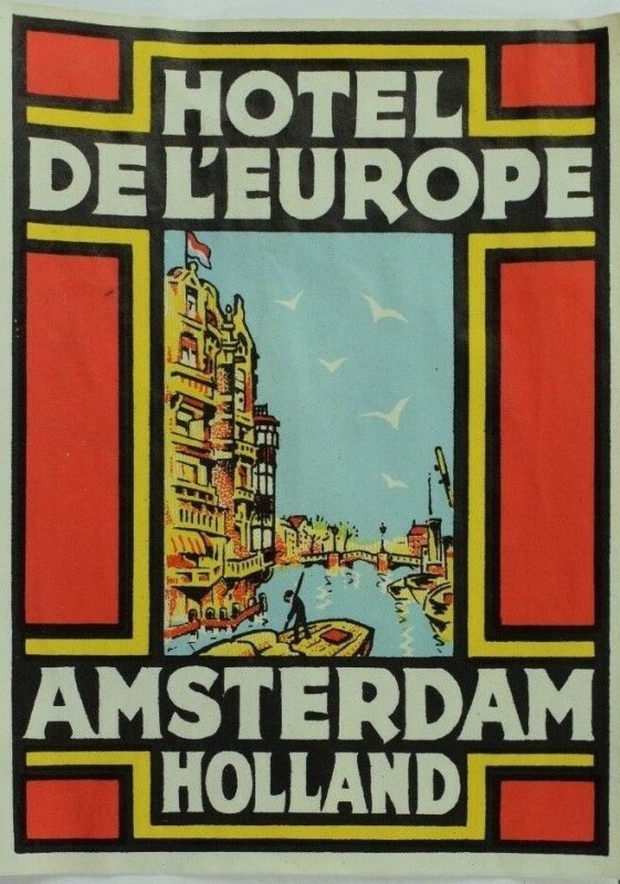 1940's-50's Hotel Del' Europe Amsterdam, Holland Baggage Label Original E17 