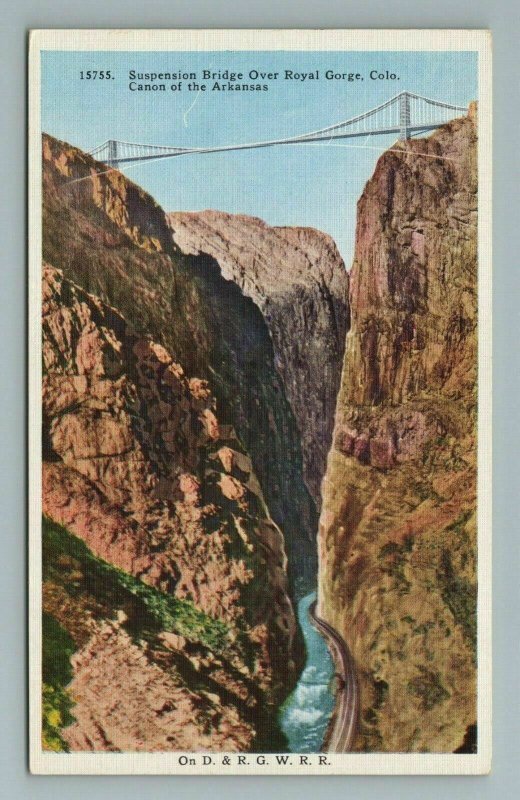 Suspension Bridge Over Royal Gorge, Colo. Canon of the Arkansas Postcard