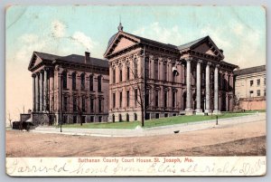 Buchanan County Court House St Joseph MO C1907 UDB Postcard S20