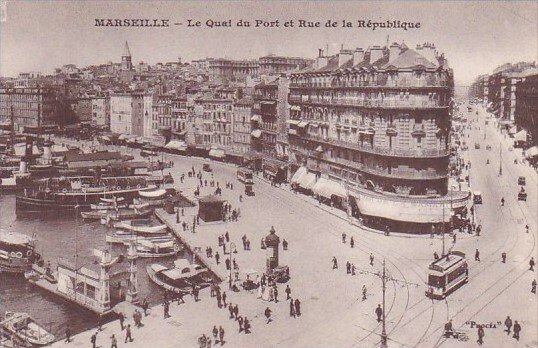 France Marseilles Le Quai du Port et Rue de la Republique