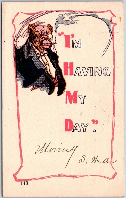 1911 Human-Like Animal With Cigar I'm Having My Day Posted Postcard