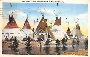 Indian Encampment Northwest Indian 1943 Missing Stamp light postal marking on...