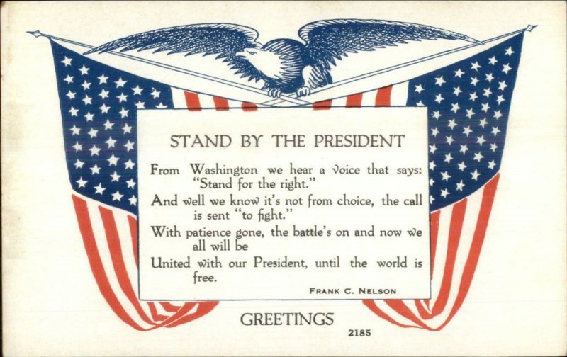 WWI US Propaganda Frank Nelson Quote Stand By President c1918 Postcard