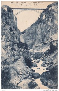 BRIANCON, Hautes Alpes, France; Le Pont Baldy sur la Cerveyrette, 1900-10s