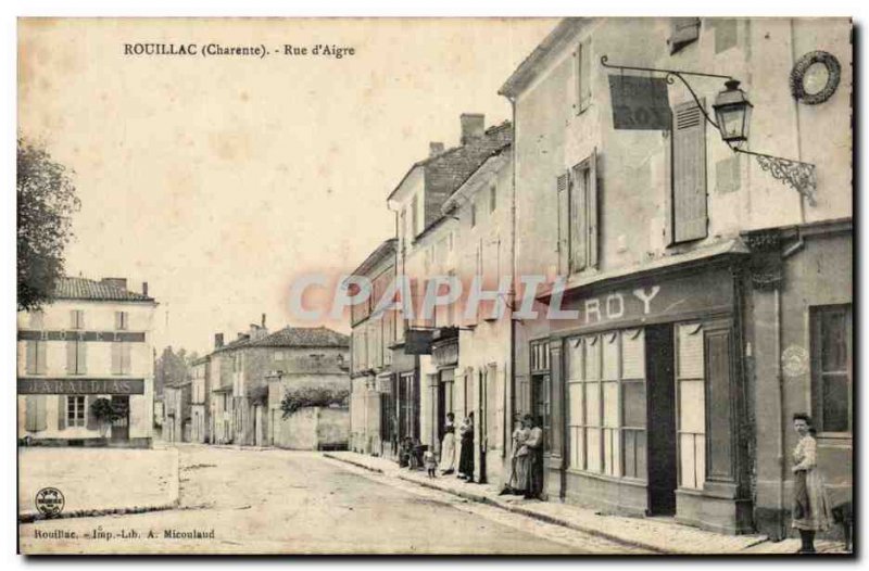 Rouillac - Rue d & # 39Aigre - Old Postcard