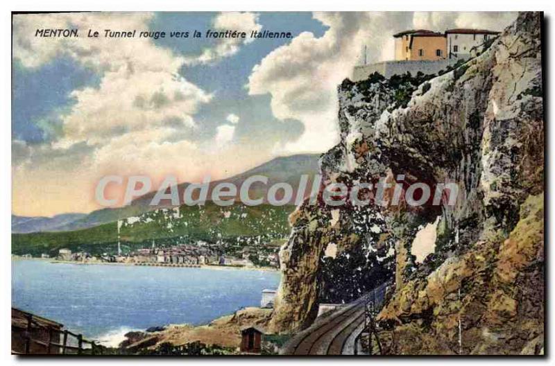 Postcard Menton Old Tunnel Red To The Border Italian