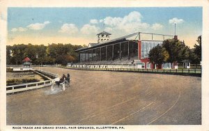 Race Track and Grand Stand Fair Grounds, Trotters Allentown, Pennsylvania USA