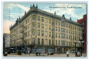 1915 The Kirkwood Hotel Building Street View Des Moines Iowa IA Antique Postcard 