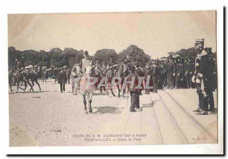 Visit SML Aphonse XIII Paris Old Postcard Versailles in the park