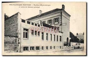 Old Postcard Polyclinic Pasteur Pavilion & # 39Hydrotherapie and entrance to ...