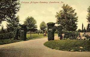 C.1910 Entrance Arlington Cemetery, Lansdowne, Pa. Vintage Postcard P137