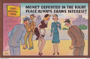 1930-40s; Money Deposited In The Right Place Always Draws Interest!