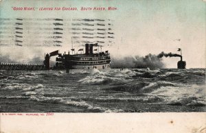 GOOD NIGHT  STEAMERSHIP LEAVING SOUTH HAVEN MICHIGAN FOR CHICAGO~1912 POSTCARD