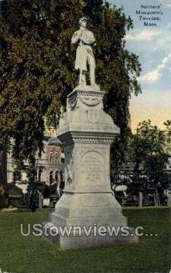 Soldiers Monument - Taunton, Massachusetts MA