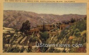 Zane Grey's Hopi Indian Home - Santa Catalina Island, California CA  