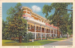 Indian Queen Hotel Stroudsburg, Pennsylvania PA Postcard