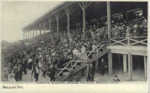 Grand Stand Race Track, State Fair - Dallas, Texas