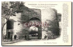 Old Postcard Tarascon La Porte Condamine Built shortly after the siege by Ber...