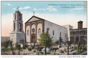 Mexico Old Mission Guadalupe Juarez Curteich