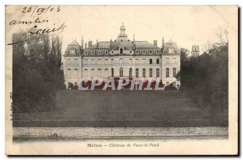 Old Postcard Melun Chateau de Vaux le Penil