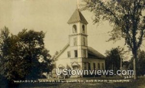 Real Photo, Washburn Memorial Church - Sherman Mills, Maine ME  