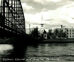 RPPC Catholic Church Hospital Fairbanks Alaska UNP Postcard Robinson Photo B14