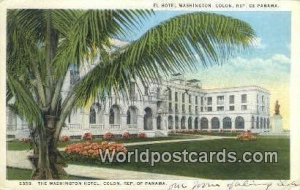 Washington Hotel Colon Republic of Panama Unused 