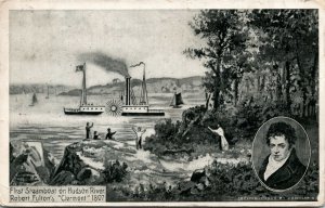 Postcard NY First Steamboat Hudson River Robert Fulton's Clermont 1807 ~1910 F33