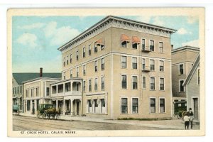 ME - Calais. St. Croix Hotel