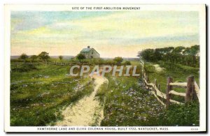 Postcard Old Hawthorne Lane and Elihu Coleman House Built in 1722 Nantucket Mass