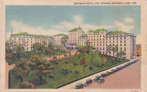 Arkansas Hot Springs National Park Eastman Hotel 1937