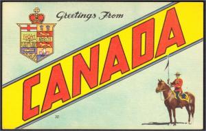 Greetings from Canada Original 1940s Large Letter Linen Postcard RCMP #1