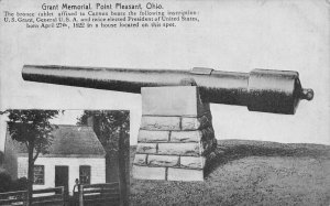 J82/ Point Pleasant Ohio Postcard c1910 Grant Memorial Cannon President 447