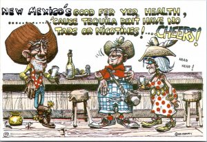 Postcard Comic Ed Cleary New Mexico good fer year Tequila don't have tars